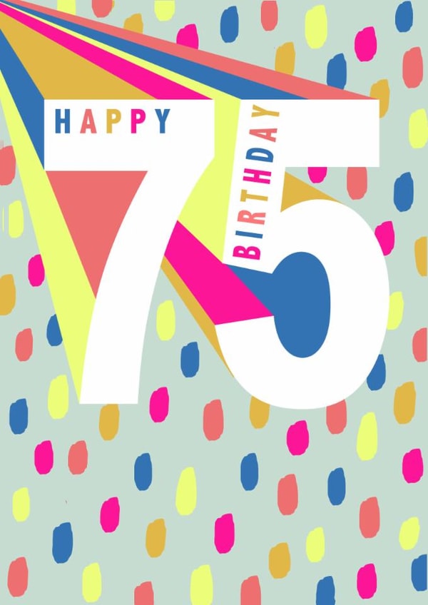 Happy 75th Birthday wishes - colourful milestone card created by Ally Marie Illustration