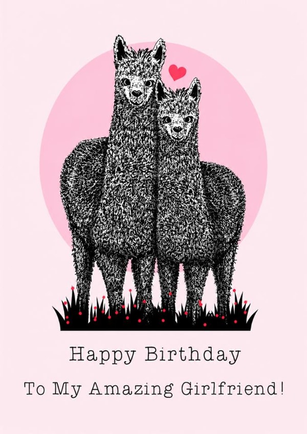 Cute Birthday Card - For Girlfriend - Alpacas created by Beth Higgins Art