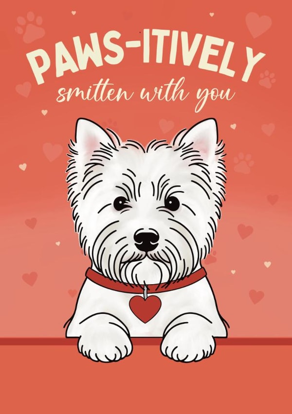 Cute Valentine's Day Card - From The Dog - Westie created by Choo Choo 