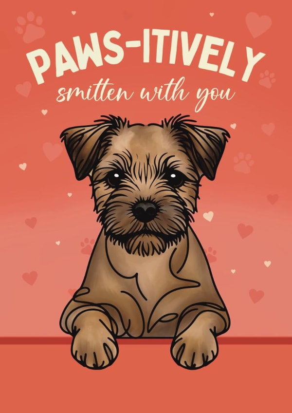 Cute Valentine's Day Card - From The Dog - Border Terrier created by Choo Choo 