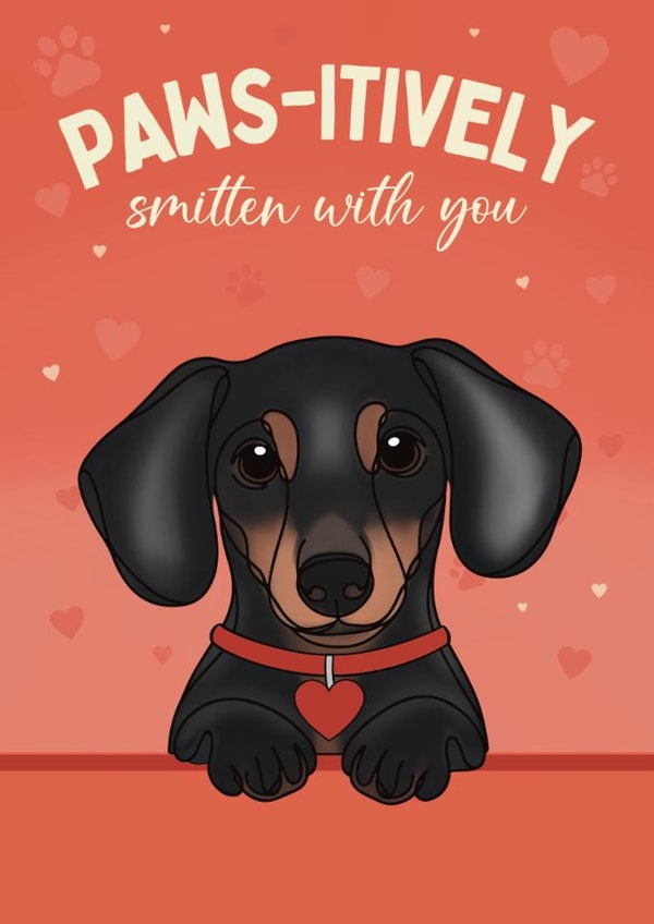 Cute Valentine's Day Card - From The Dog - Dachshund created by Choo Choo 
