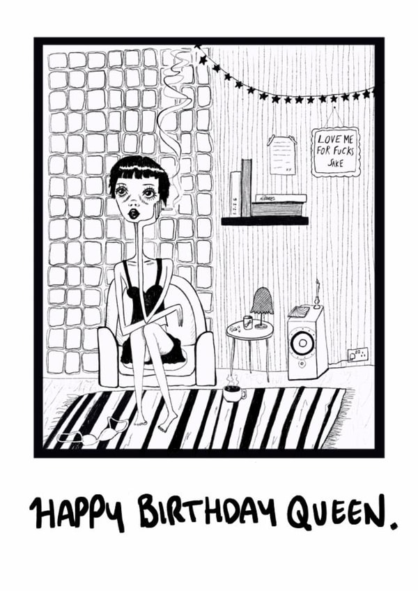 Happy Birthday Queen, quirky black and white illustration girl in room single created by Amelia Katharine