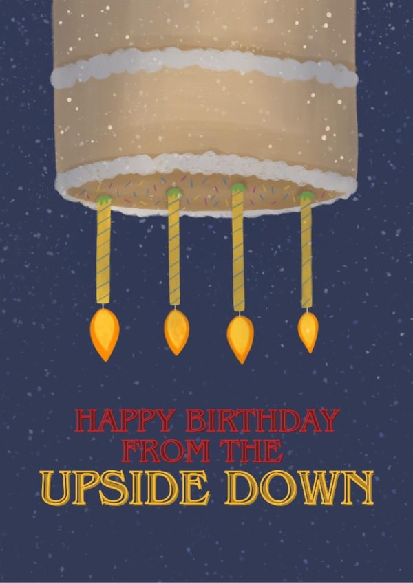 Fun Birthday Card - Stranger Things - Upside Down created by Sian Moore Illustration