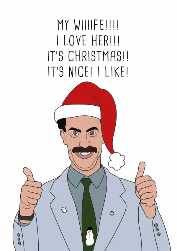 Funny Christmas Card - My Wife - Borat created by Nicely Said Co.
