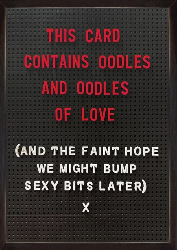 Cheeky Valentine’s Day/Anniversary Card - Oodles Of Love - Hope For Sexy Bits Later created by Brainbox Candy