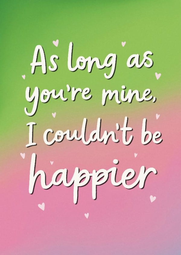 Classic Valentine's Day/Anniversary Card - As Long As You’re Mine - Wicked created by Sydney Jo Designs