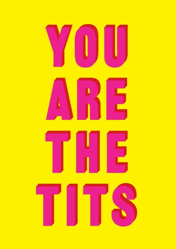 Rude Valentine's Card – You Are The Tits created by Brainbox Candy