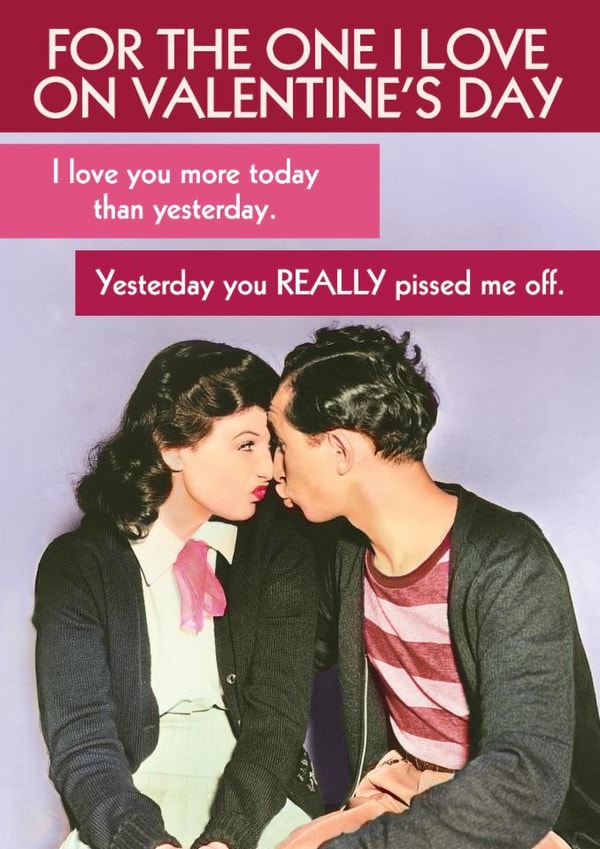 Funny Valentine's Day Card - Love You More Today created by Quitting Hollywood