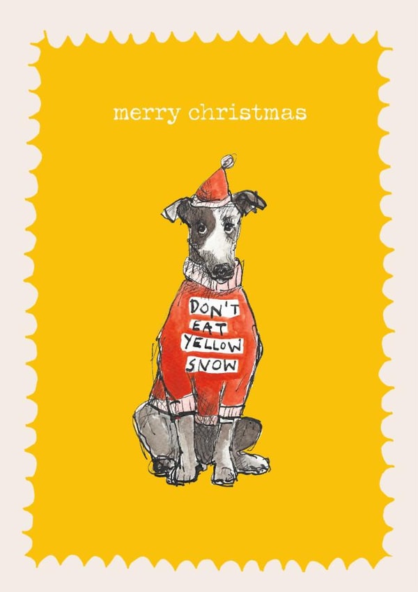 Funny Christmas Card - Don't Eat Yellow Snow created by Poet and Painter