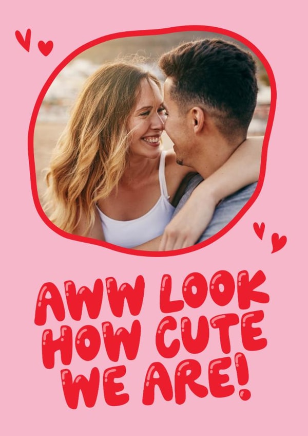 Cute Valentine's Day Card - Look How Cute We Are created by Bonne Nouvelle