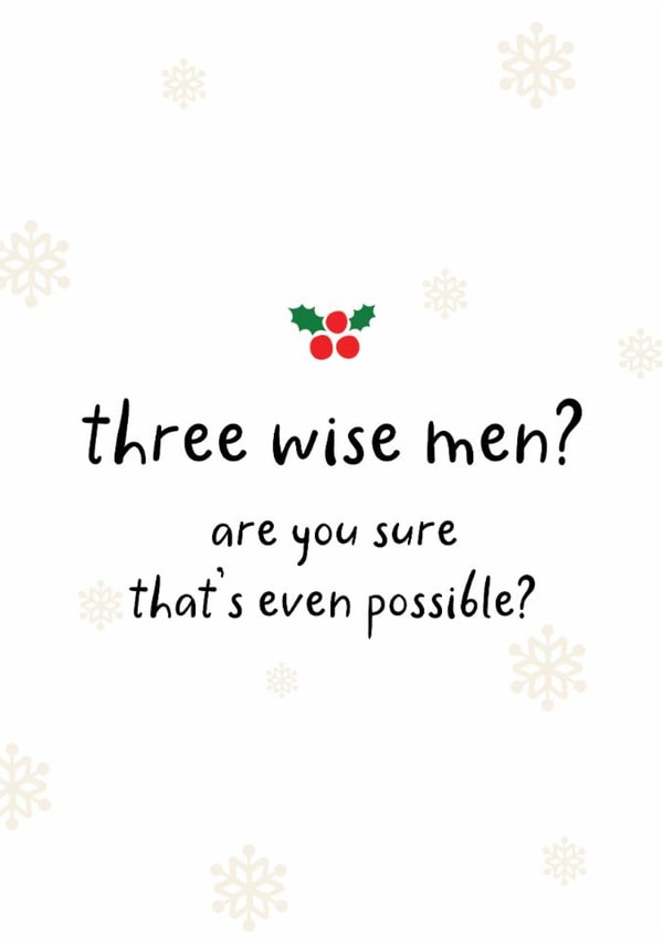 Funny Christmas Card - Three Wise Men - For Friend created by Arrow Gift Co