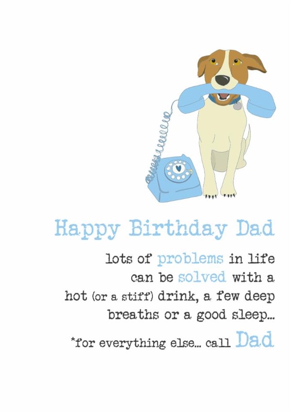 Funny Birthday Card - For Dad - For All Problems, Call Mum created by Dandelion Stationery