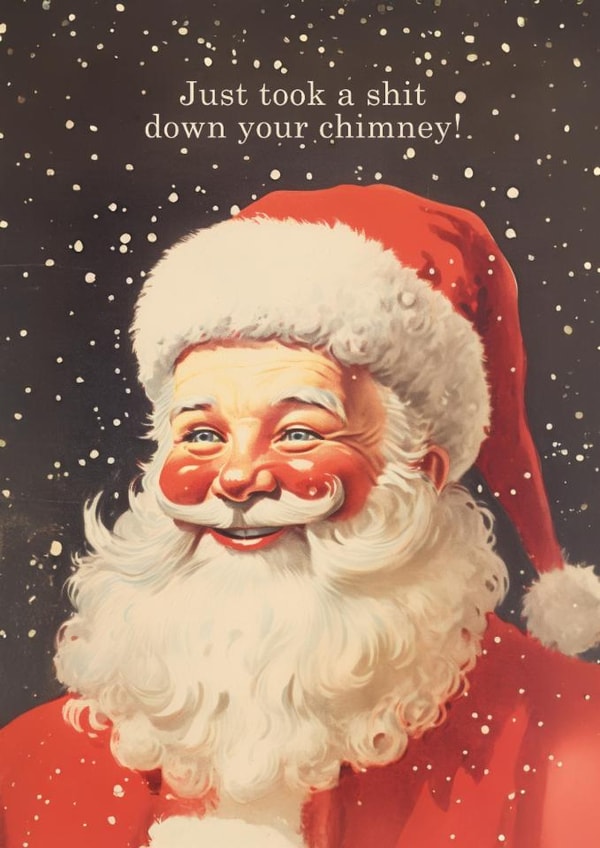 Rude Christmas Card - Santa - Chimney Poo created by Ohh Deer