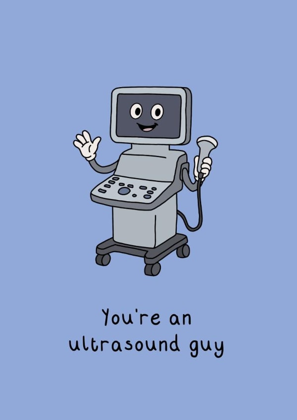 Cute ultrasound pun card for sonographers radiographers doctors created by Erin Berry