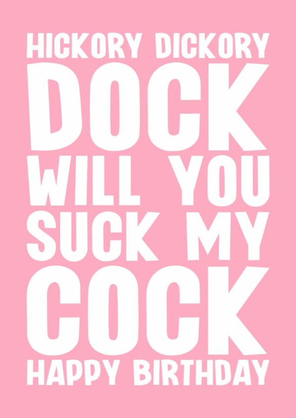 Naughty Birthday Card - For Her - Hickory Dickory Dock created by Blind Faith