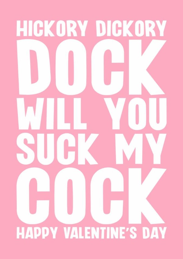 Naughty Valentine's Day Card - For Her - Hickory Dickory Dock created by Blind Faith