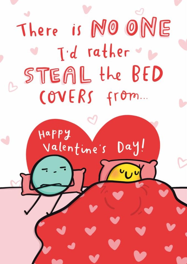 Funny Valentine’s Day Card - For Significant Other - Funny Steal the Bed Covers created by Arrow Gift Co