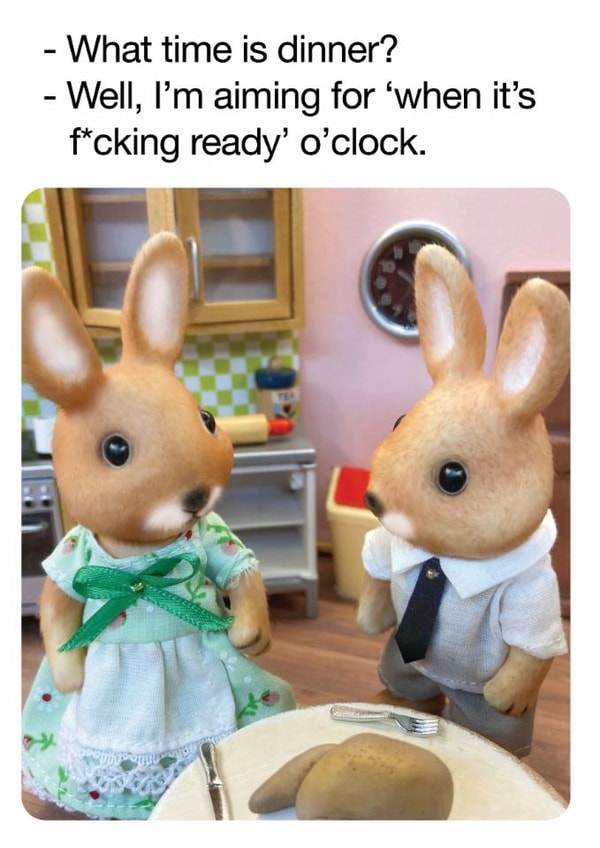 Funny Birthday Card – What Time Is Dinner - For Wife created by Brainbox Candy