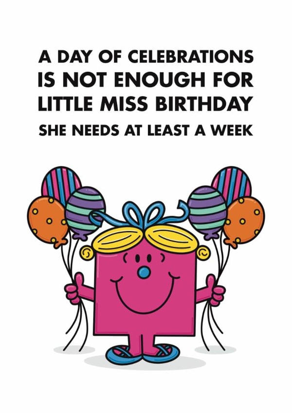 Funny Birthday Card - Little Miss Birthday Loves Celebrating - At Least A Week created by Mr. Men