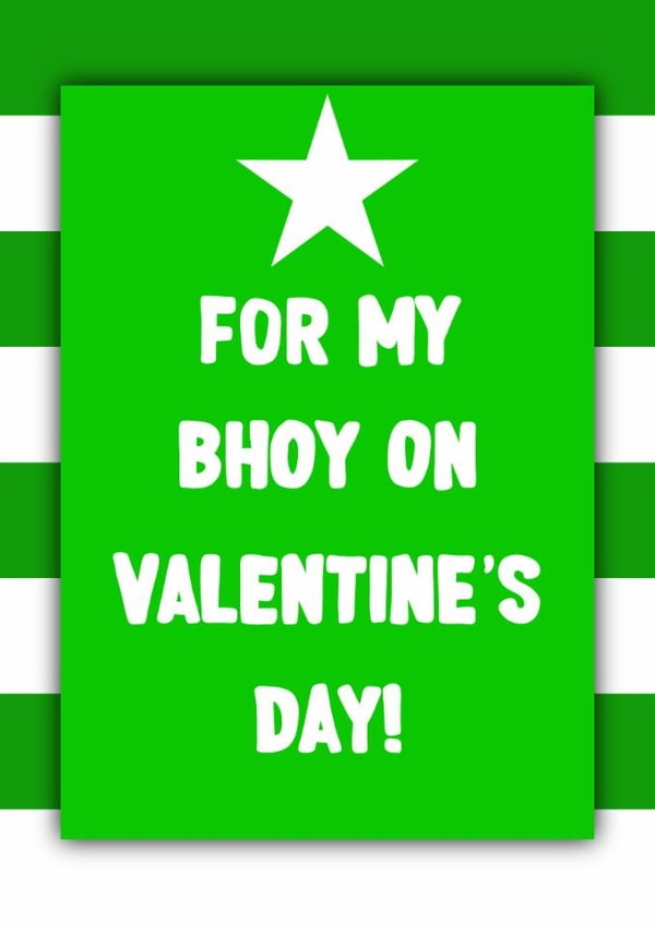 Celtic Valentines Day Card For Him - Bhoys In Green Card created by ZB CREATIVE