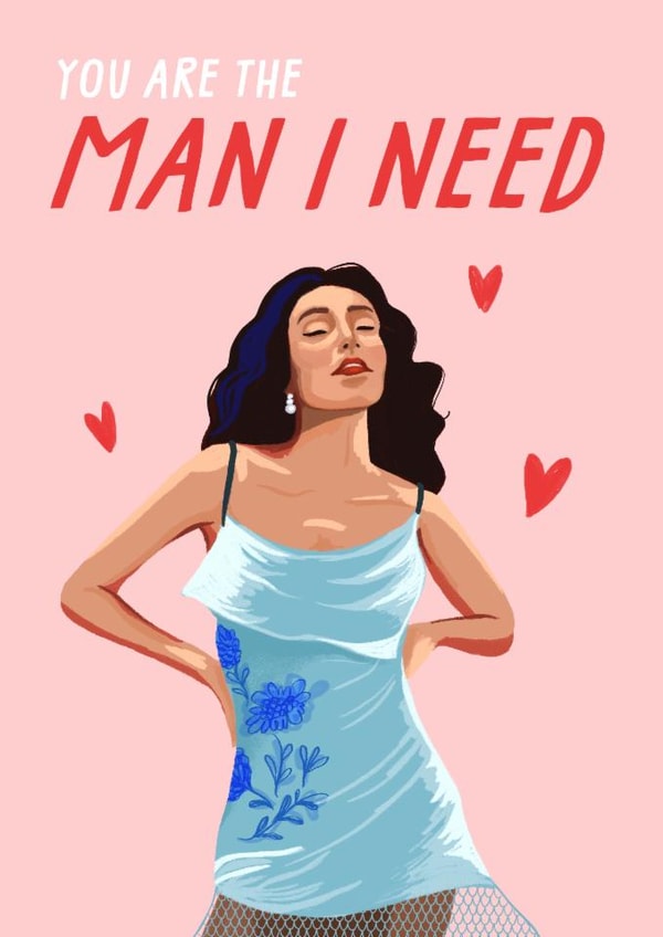 Fun Valentine's Day Card - Olivia Dean - Man I Need created by URGHH Card Co.