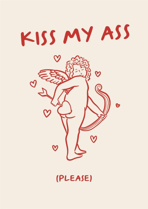 Cheeky Valentine's Card - Kiss My Ass Please - Cupid created by Hey Bungalow Designs