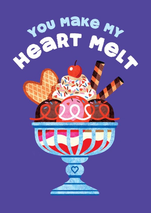 Cute Valentine's Day Card - For Significant Other - You Make My Heart Melt created by Folio | Ian Owen