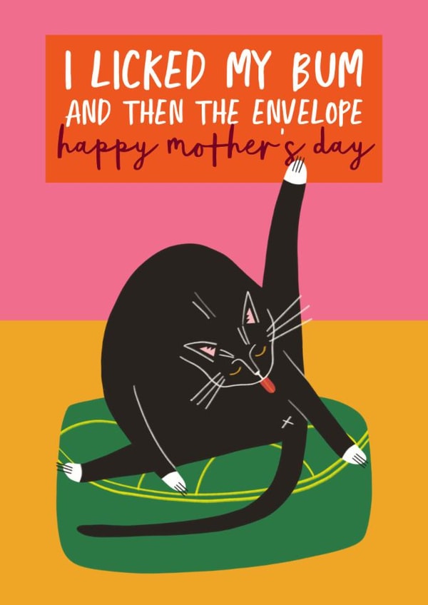 Funny Mother's Day Card | Funny Cat | Licked my bum created by AbiGoLucky