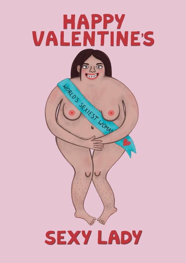 Funny Valentine's Day Card - Sexy Lady created by Kattypoos
