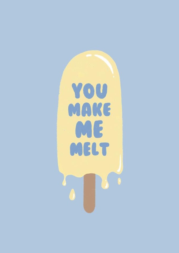Illustrated Love Card - Ice Lolly - You Make Me Melt created by Ella Goddard