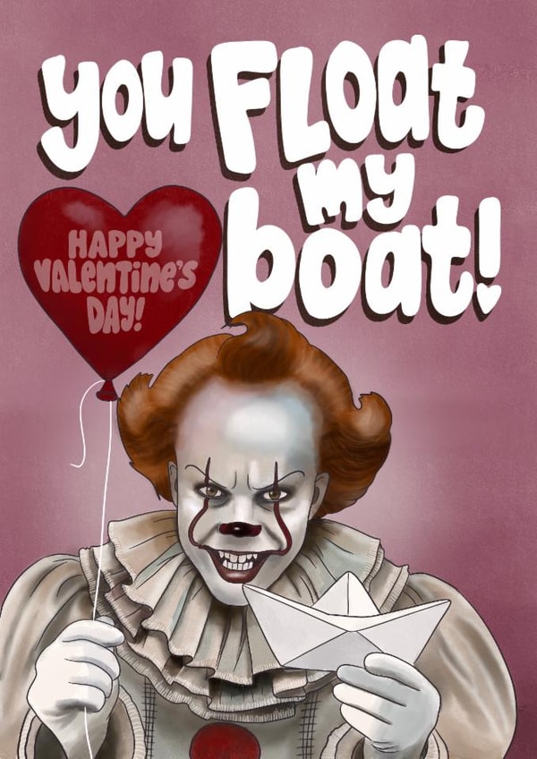 Fun Valentine’s Day Card - IT The Clown - You Float My Boat created by I Draw Stuff
