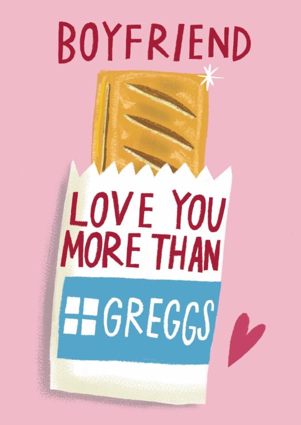 Funny Valentine's Day Card - For Boyfriend - Greggs Sausage Roll created by @AimeeStevens.Design