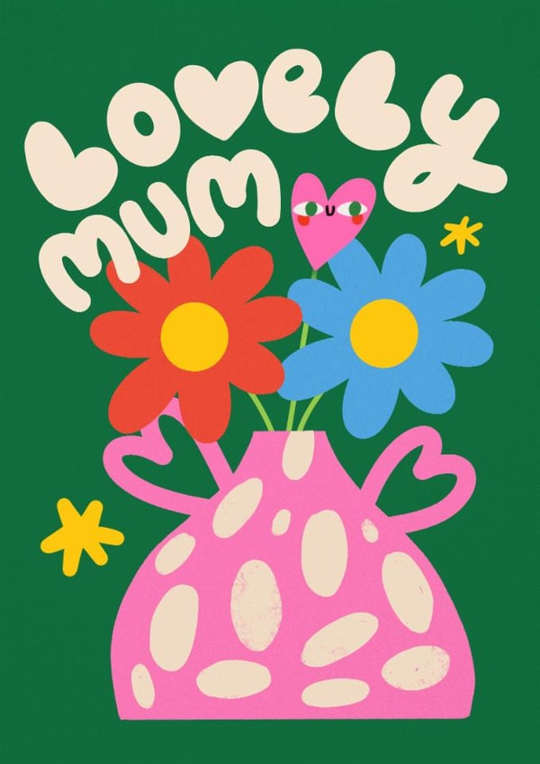 Arty Mother's Day Card - Floral Vase - Lovely Mum created by NICHOLA COWDERY ILLUSTRATIONS