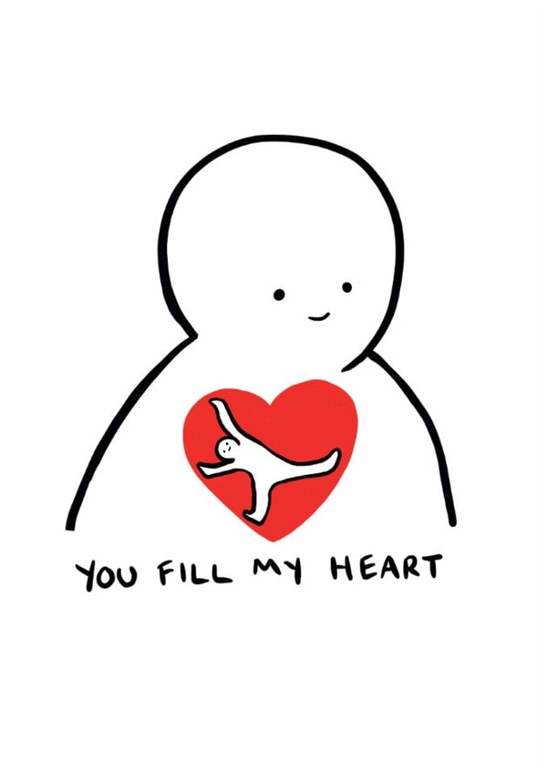 Cute Valentine’s Day/Anniversary Card - You Fill My Heart - Heart created by Studio Boketto