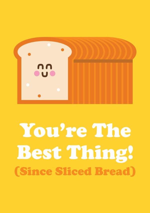 Cute Valentine’s Day Card – You’re the Best Thing Since Sliced Bread created by Studio Boketto