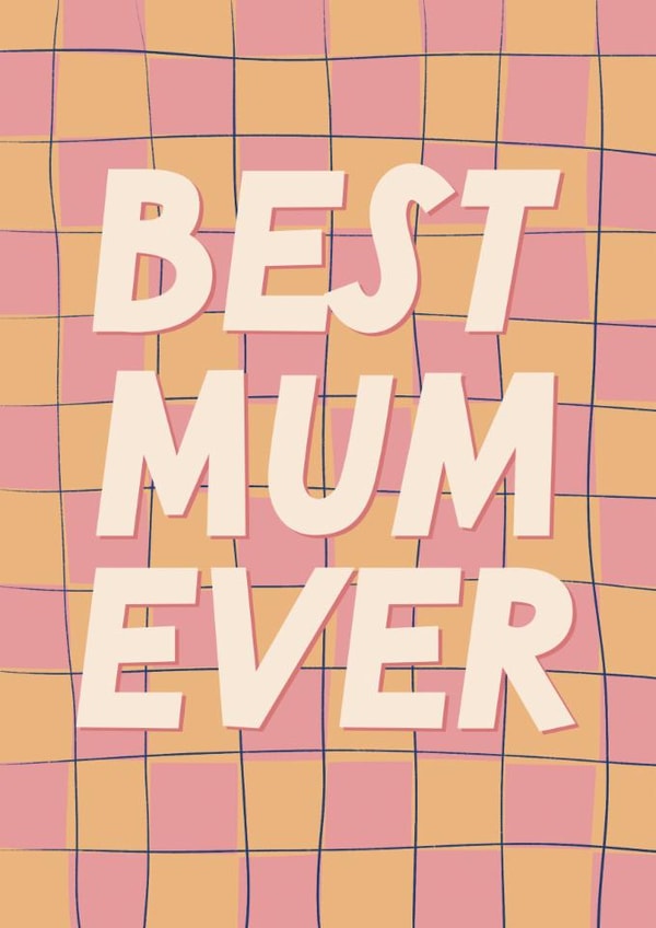 Classic Mother's Day Card - For Mum - Best Mum Ever created by Sweetlove Press