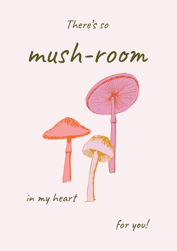 Cute card for a loved one featuring illustrated mushrooms. created by Kate Seaward