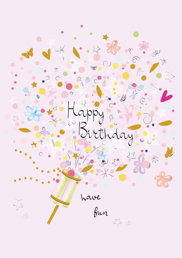 Fun Birthday Card - For Her - Party Popper Confetti - Have Fun created by SABIVO Design by Sabina
