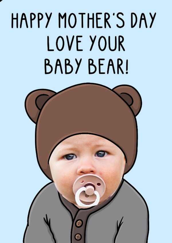 Cute Mothers Day card - Love your Baby Bear created by OhJaye