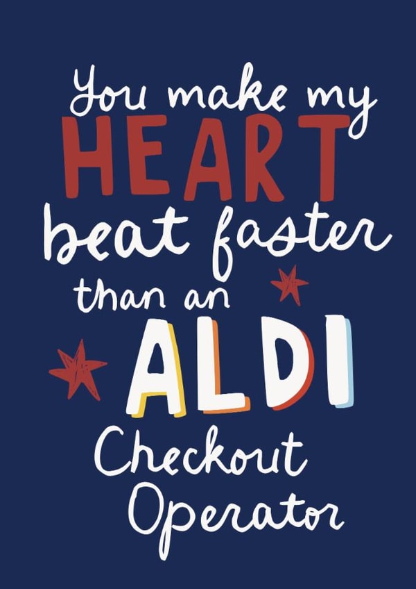 Funny Valentine's Day Card - Aldi Checkout Operator created by Giddy Kipper