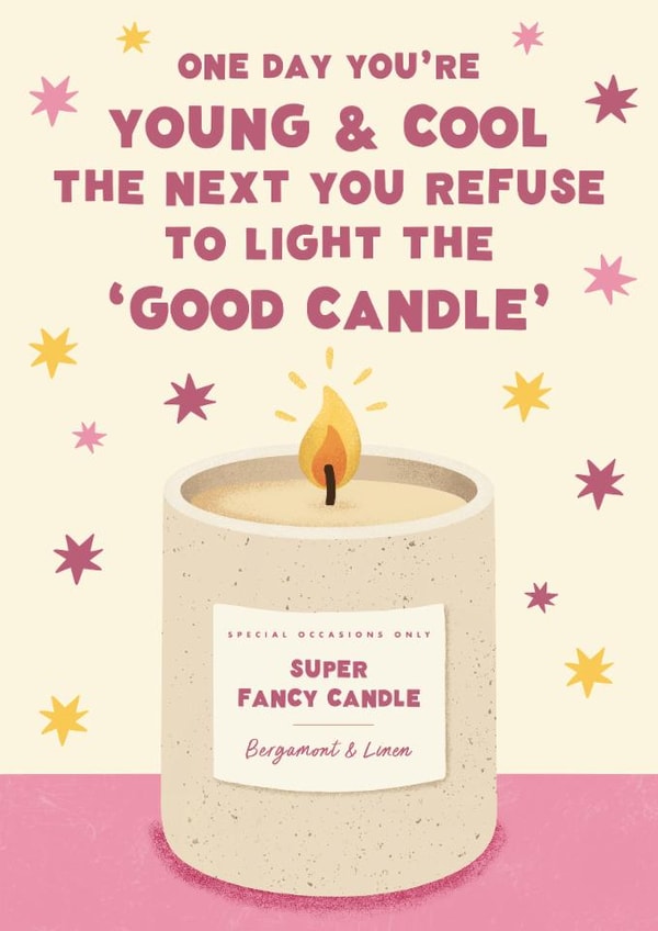 Funny Birthday Card - One Day You're Young And Cool - Light The 'Good Candle' created by @tikkled.pink