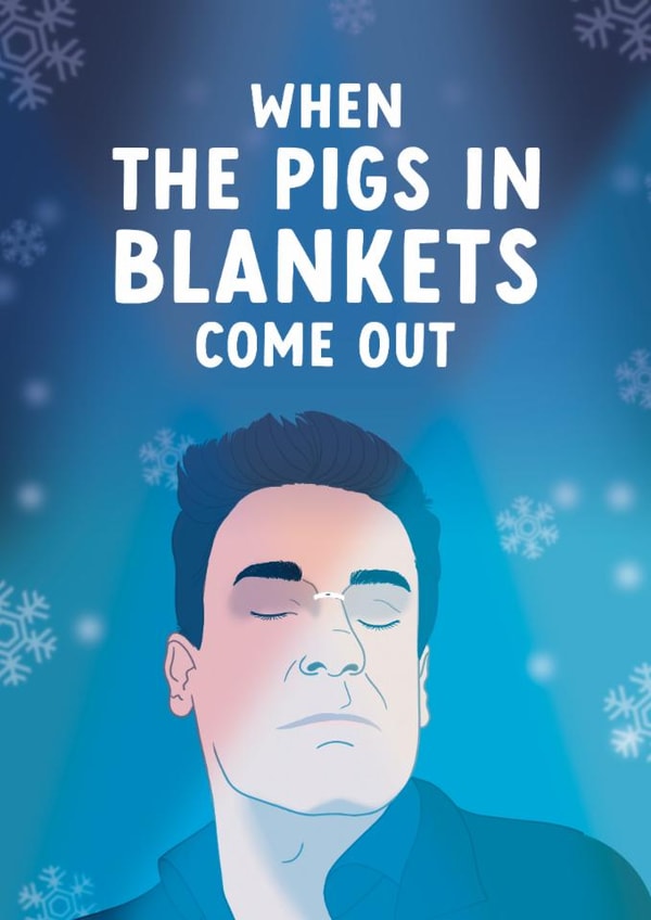 Funny Christmas Card - When The Pigs in Blankets Come Out - Jon Hamm Meme created by The Cake Thief