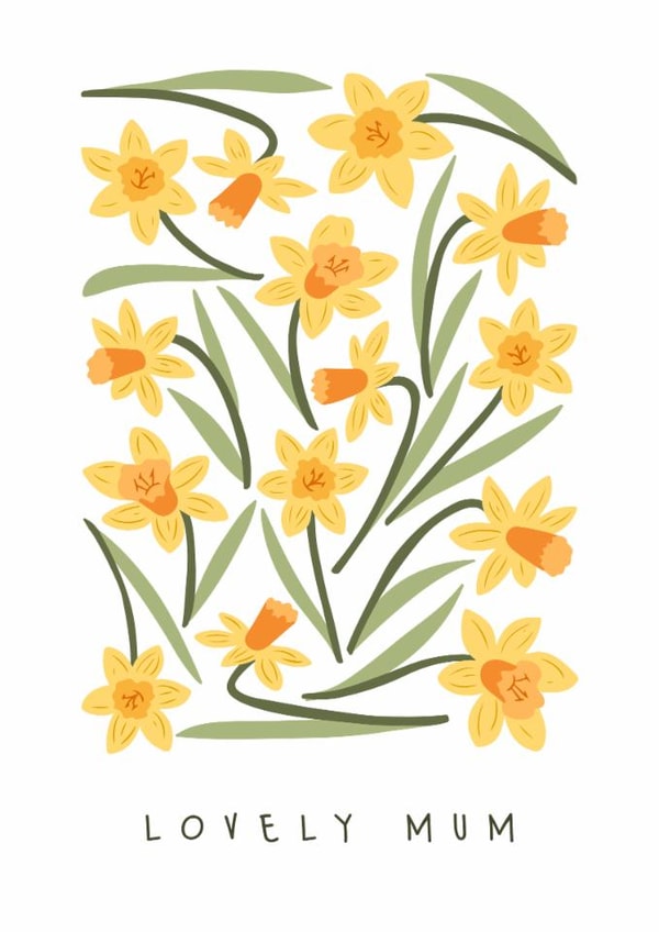 Classic Mother’s Day Card - Daffodils - Lovely Mum created by Sad Girl Illustration