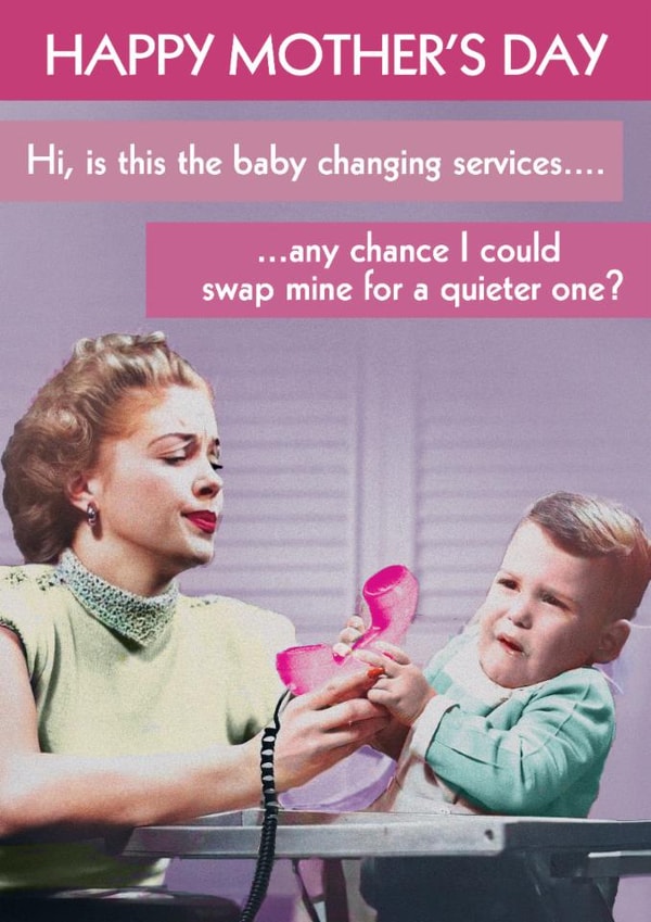 Cheeky Mother's Day Card - Baby Changing Services - Swap For A Quieter One? created by Quitting Hollywood