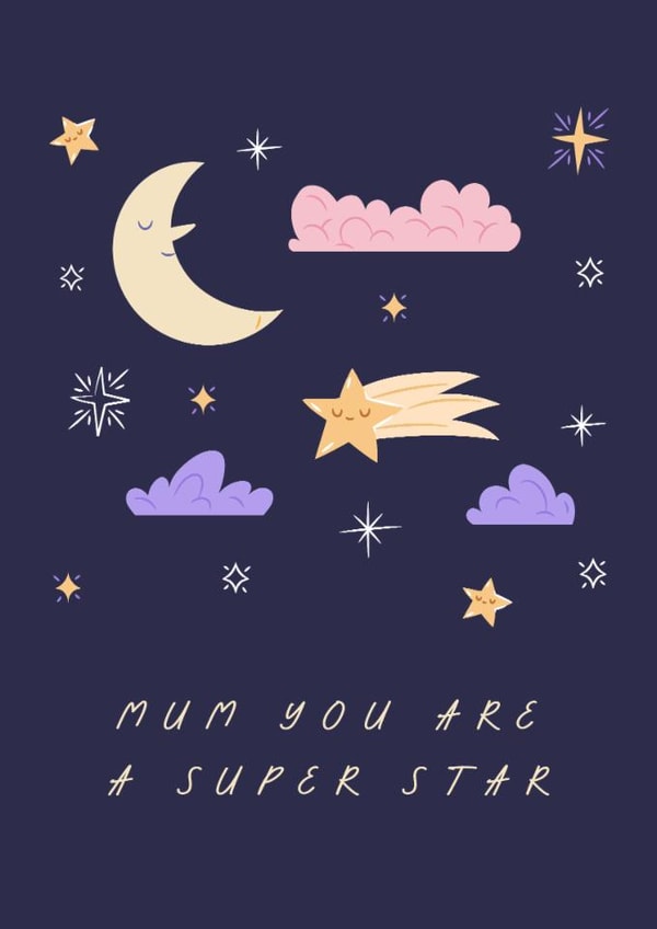 Cute Mother's Day Card - You Are A Super Star - Moon & Stars created by Sad Girl Illustration