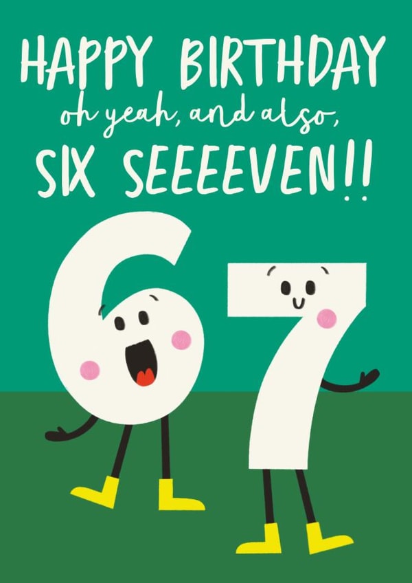 Funny Birthday Card - Six Seven - TikTok Trend created by AbiGoLucky