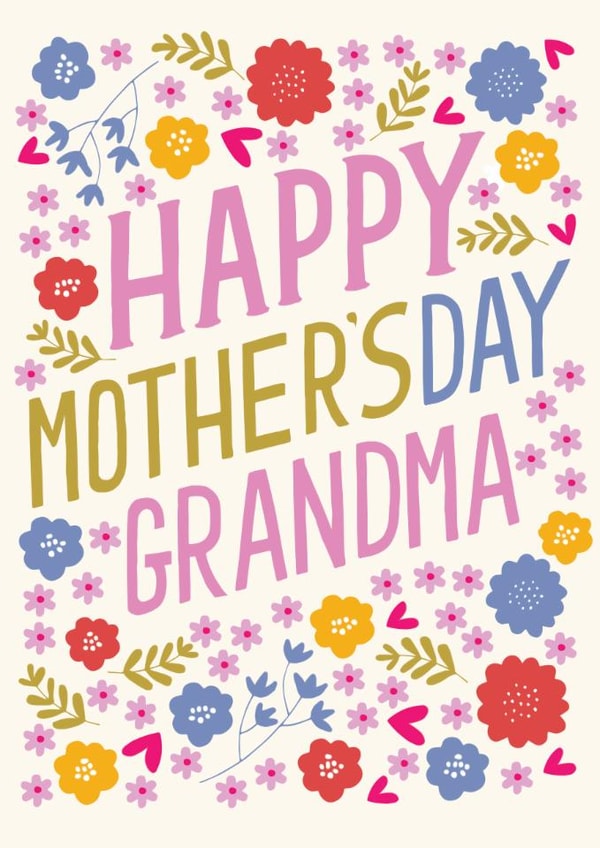 Mother's Day - Grandma - Flowers created by The Boy and the Bear