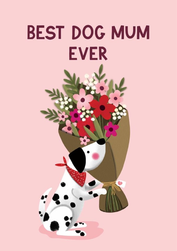 Cute Mother's Day Card - Best Dog Mum - Dalmatian | thortful