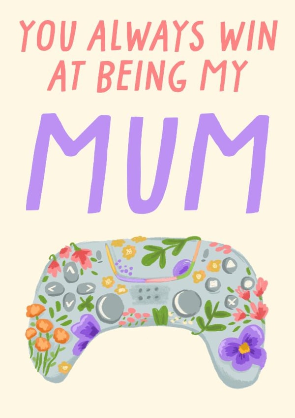 Classic Mother’s Day Card - For Gamer Mums - Winner created by URGHH Card Co.