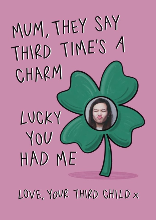 Funny Sibling Rivalry - Third Child - Mother's Day Card  created by Muses & May 